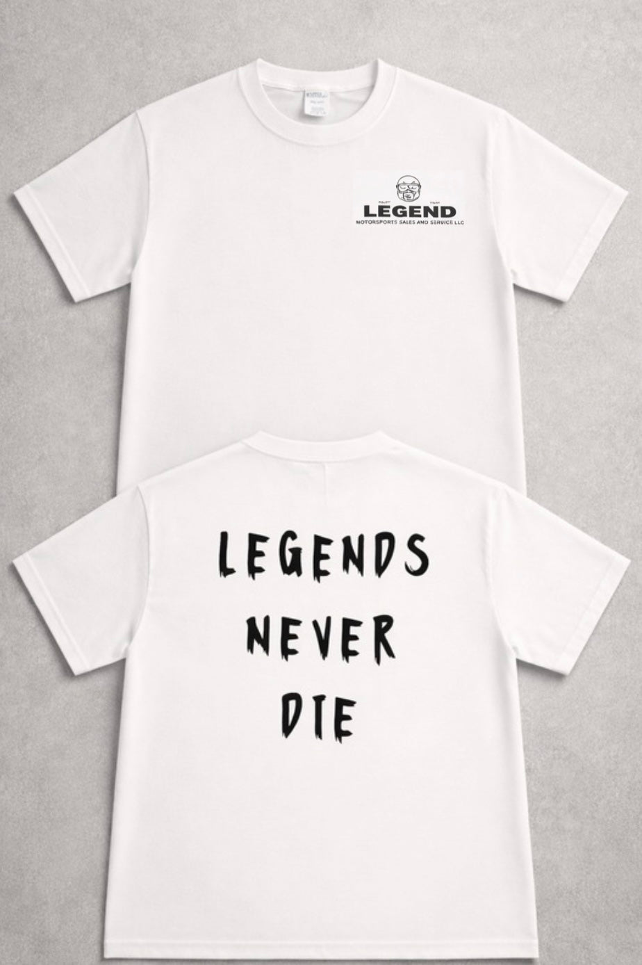 “Legends Never Die” T-Shirt